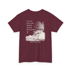 Faith Builds More Than Buildings Tee – Back Print
