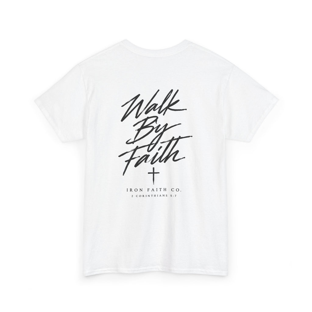 Walk By Faith Tee – Back Print