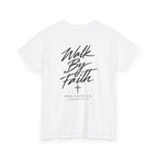 Walk By Faith Tee – Back Print