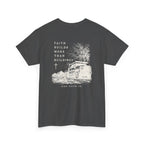 Faith Builds More Than Buildings Tee – Back Print
