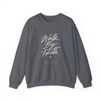 Walk By Faith Crewneck