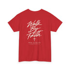 Walk By Faith Tee – Back Print