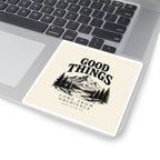 Good Things Come From Obedience Sticker