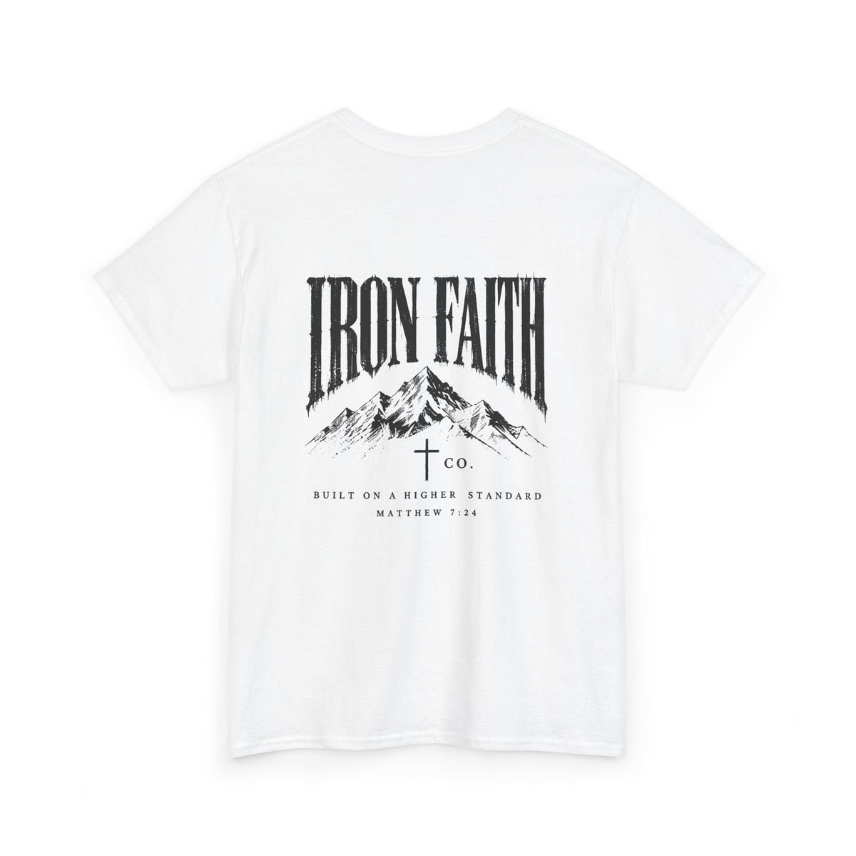 Built on a Higher Standard Tee – Back Print