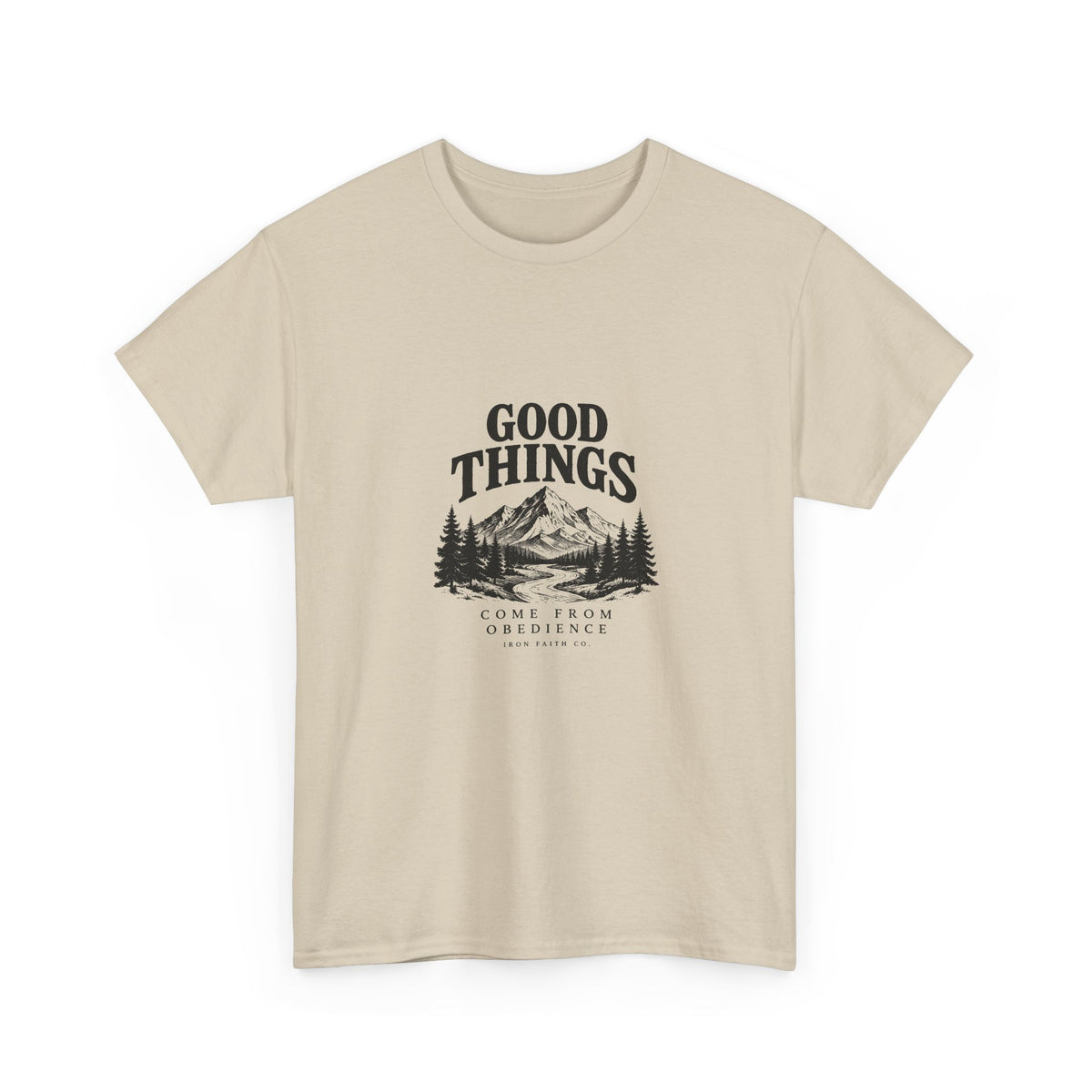 Good Things Come From Obedience Tee