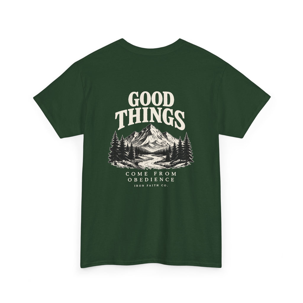 Good Things Come From Obedience Tee – Back Print
