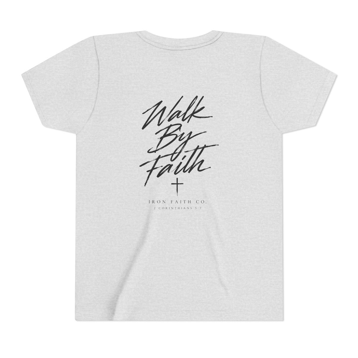 Walk By Faith Youth Tee – Back Print