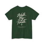 Walk By Faith Tee – Back Print