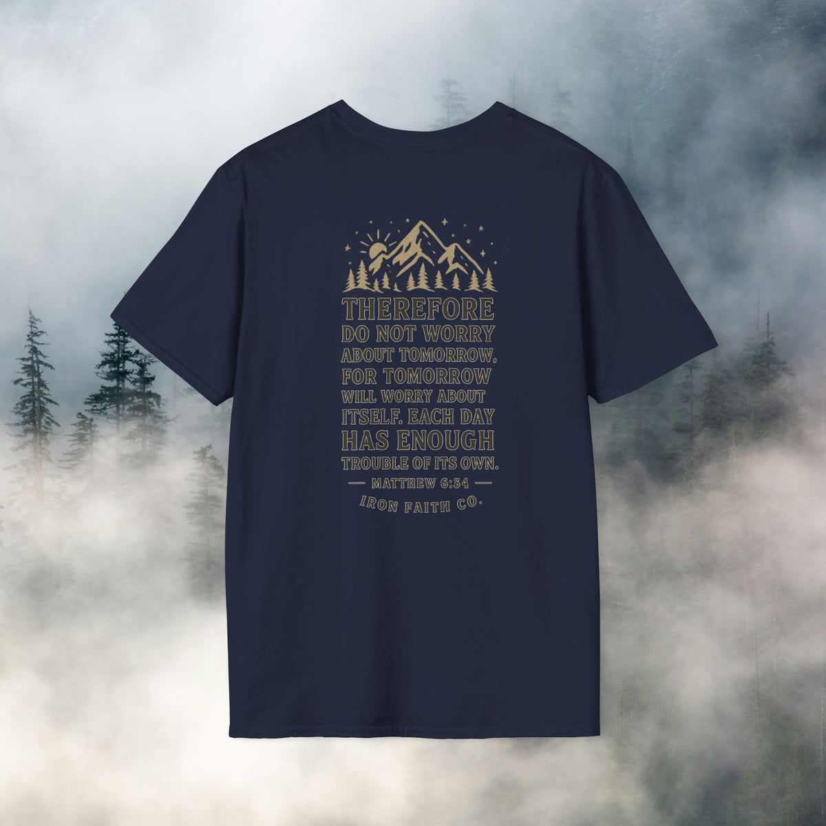Iron Faith Co. | Matthew 6:34 T-shirt