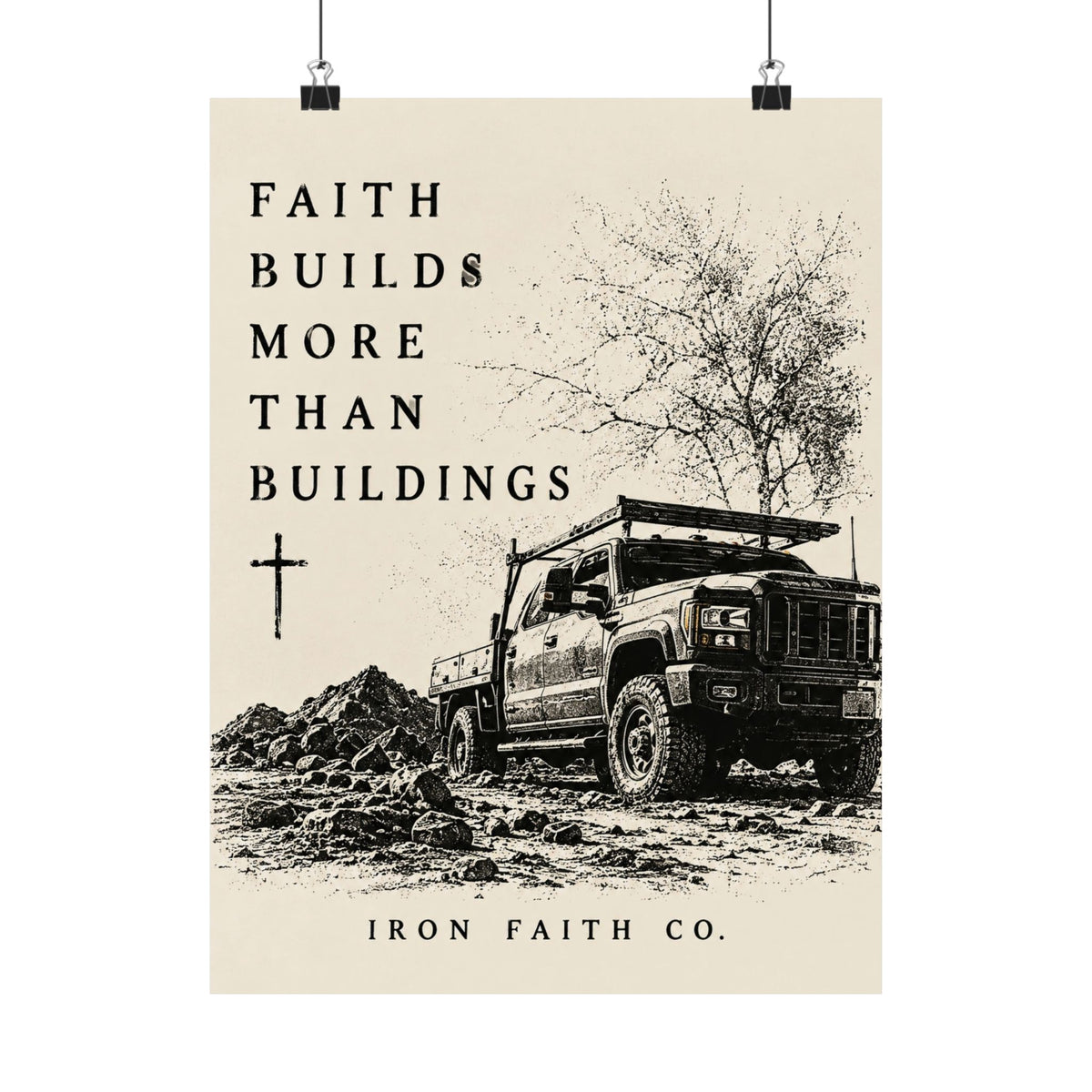 Faith Builds More Than Buildings Poster