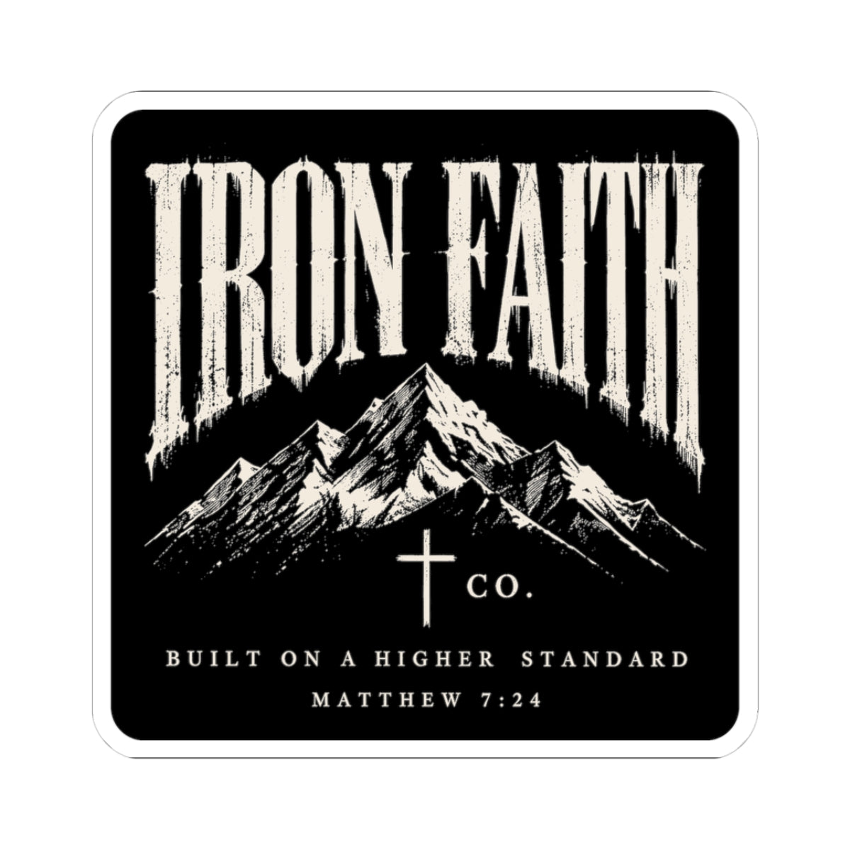 Built on a Higher Standard Sticker
