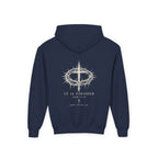 It Is Finished Youth Hoodie