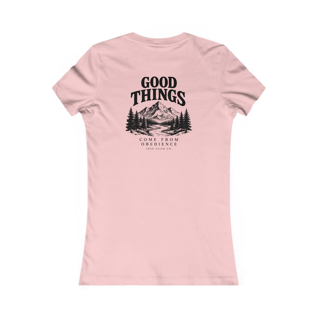 Good Things Come From Obedience Women's Fitted Tee – Back Print