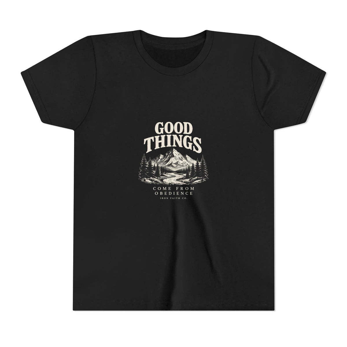 Good Things Come From Obedience Youth Tee