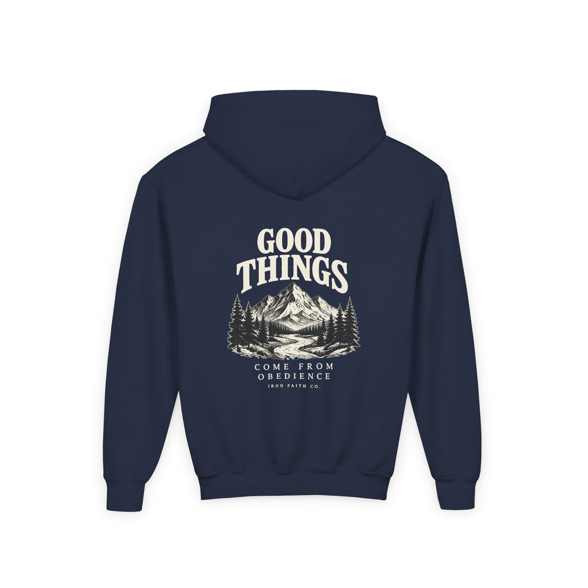 Good Things Come From Obedience Youth Hoodie – Back Print