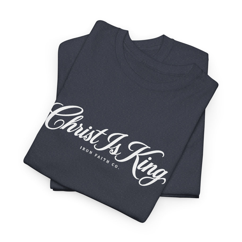 Christ Is King Tee