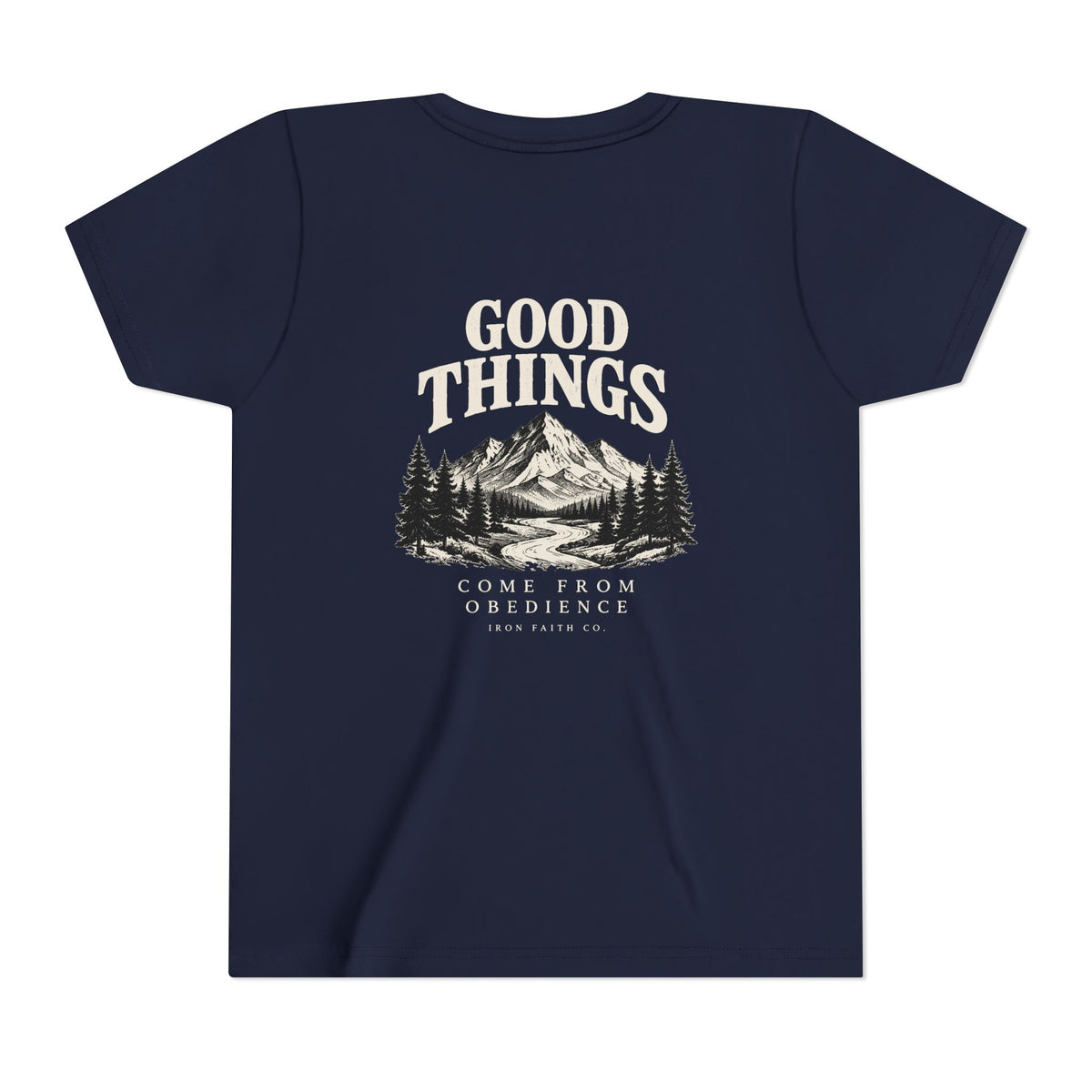 Good Things Come From Obedience Youth Tee – Back Print