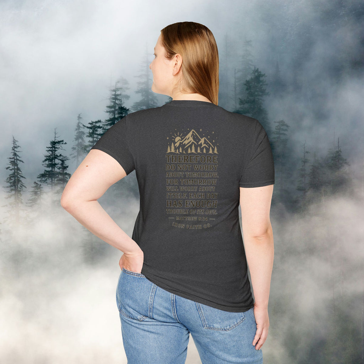 Iron Faith Co. | Matthew 6:34 T-shirt