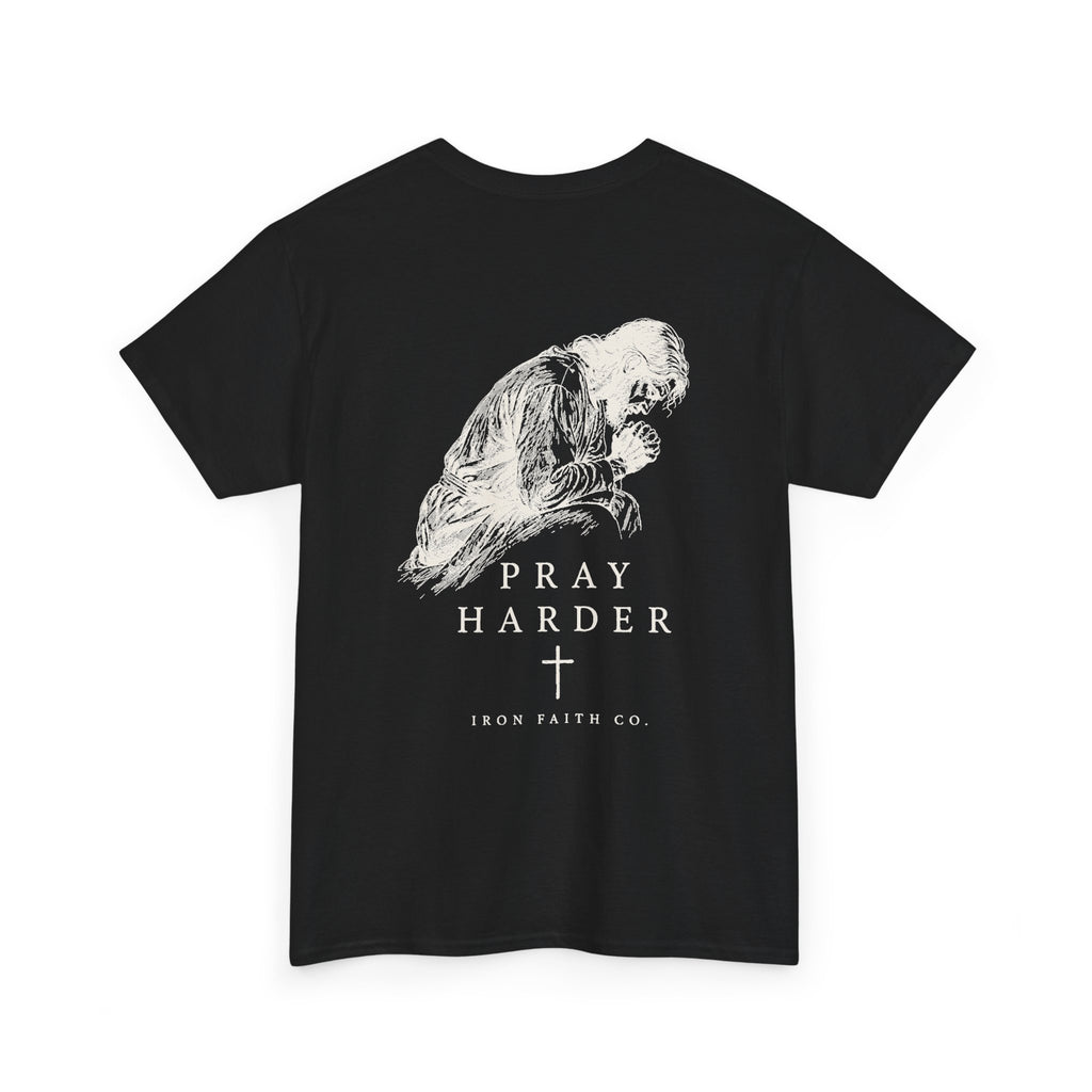 Pray Harder Tee – Back Print