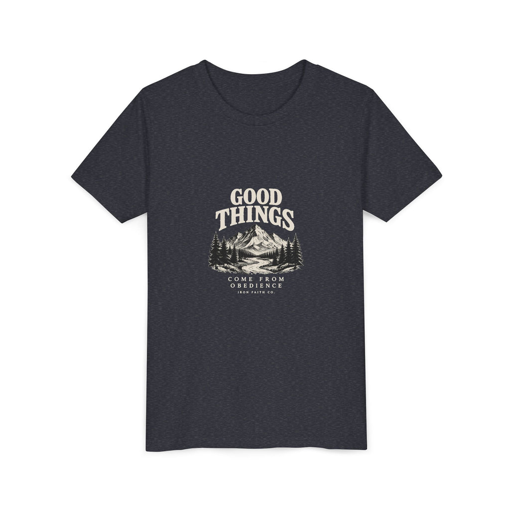 Good Things Come From Obedience Youth Tee