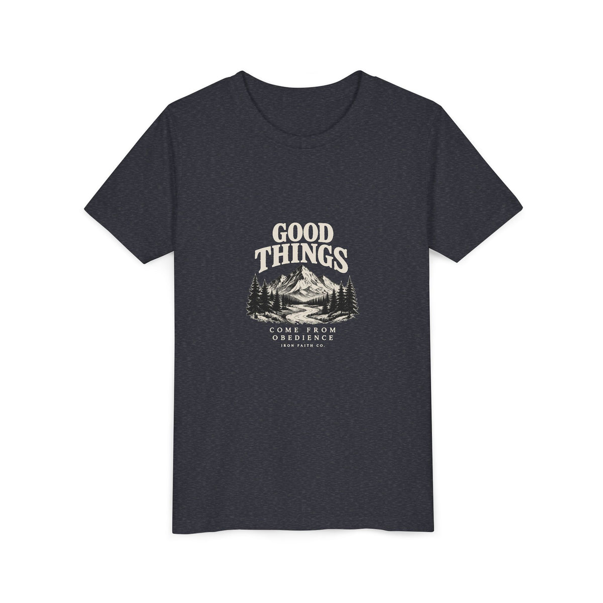 Good Things Come From Obedience Youth Tee