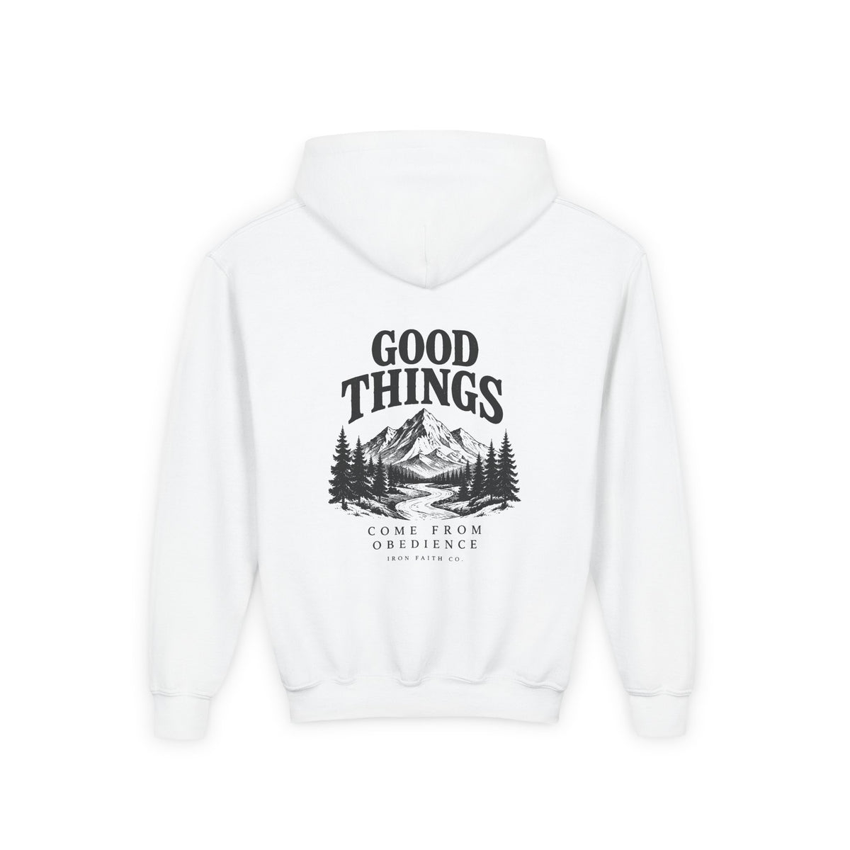 Good Things Come From Obedience Youth Hoodie – Back Print