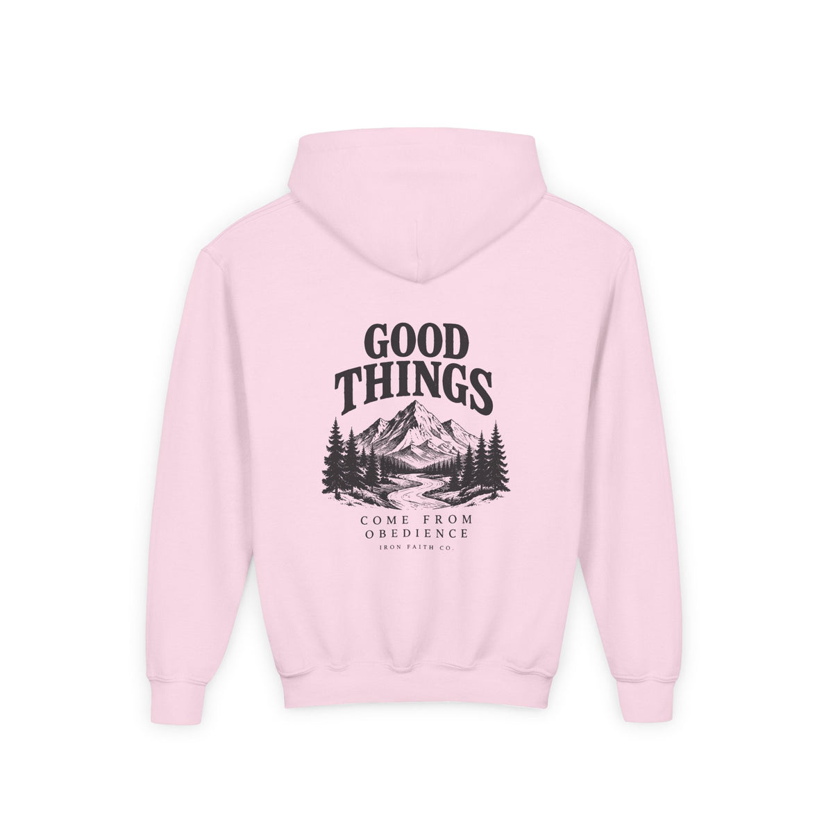 Good Things Come From Obedience Youth Hoodie – Back Print