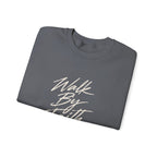 Walk By Faith Crewneck
