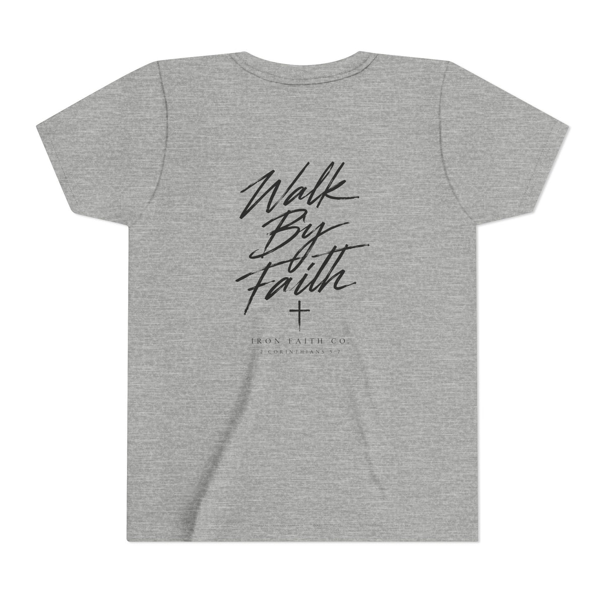 Walk By Faith Youth Tee – Back Print