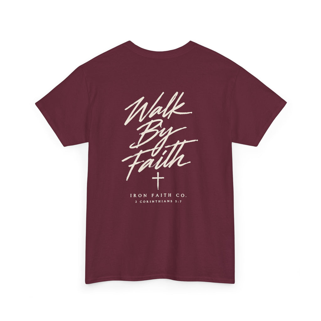 Walk By Faith Tee – Back Print