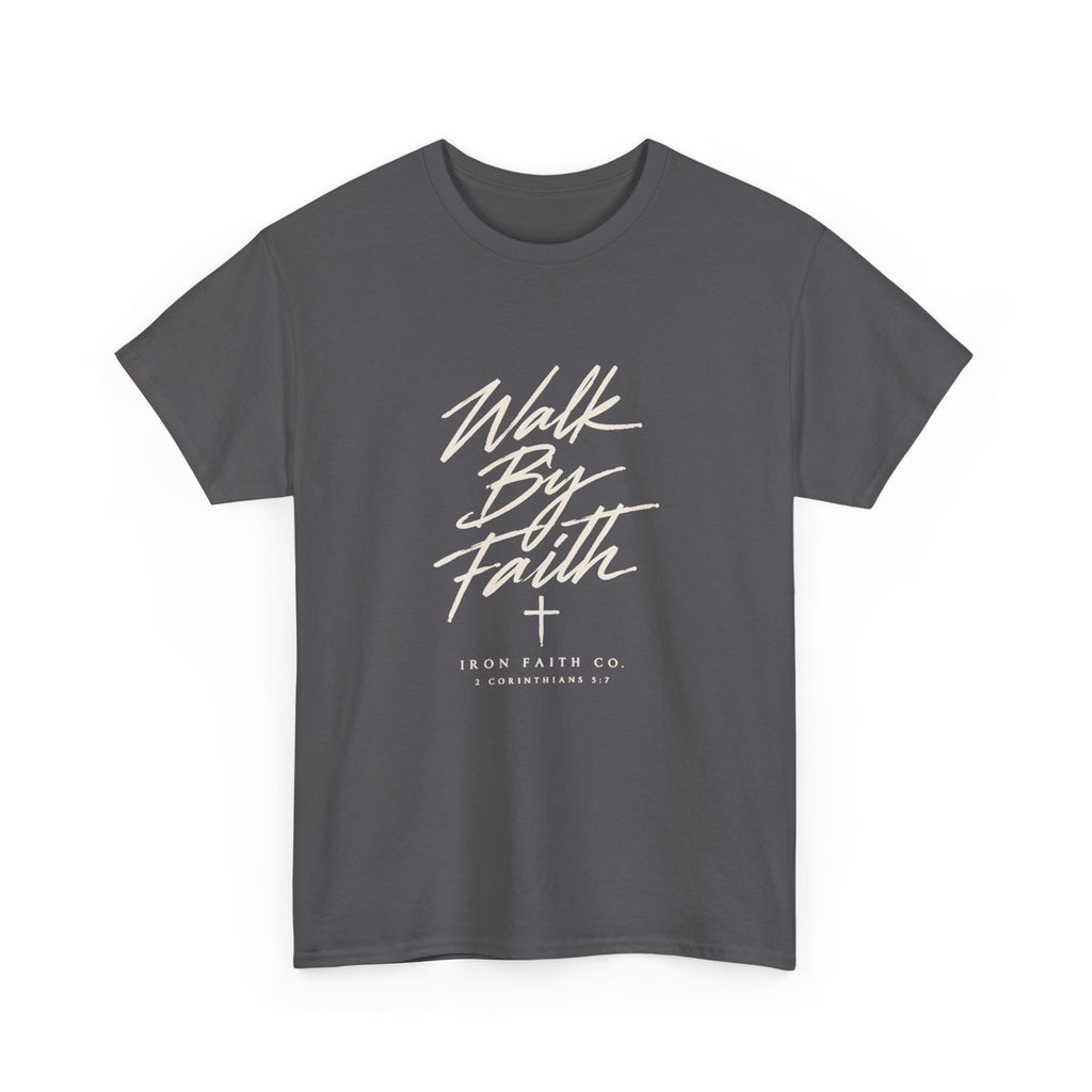 Walk By Faith Tee
