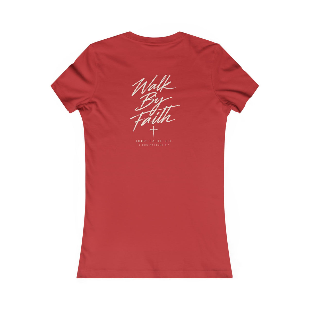 Walk By Faith Women's Fitted Tee – Back Print