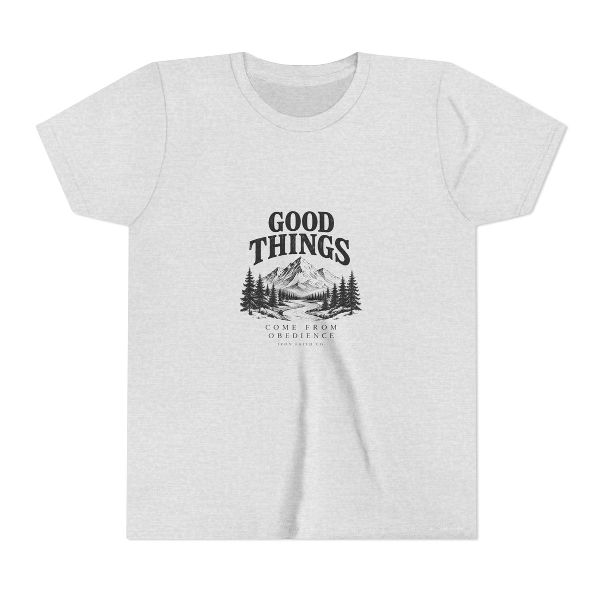 Good Things Come From Obedience Youth Tee