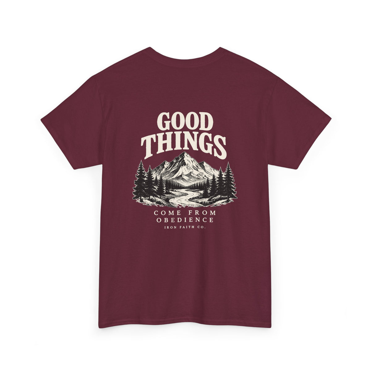 Good Things Come From Obedience Tee – Back Print