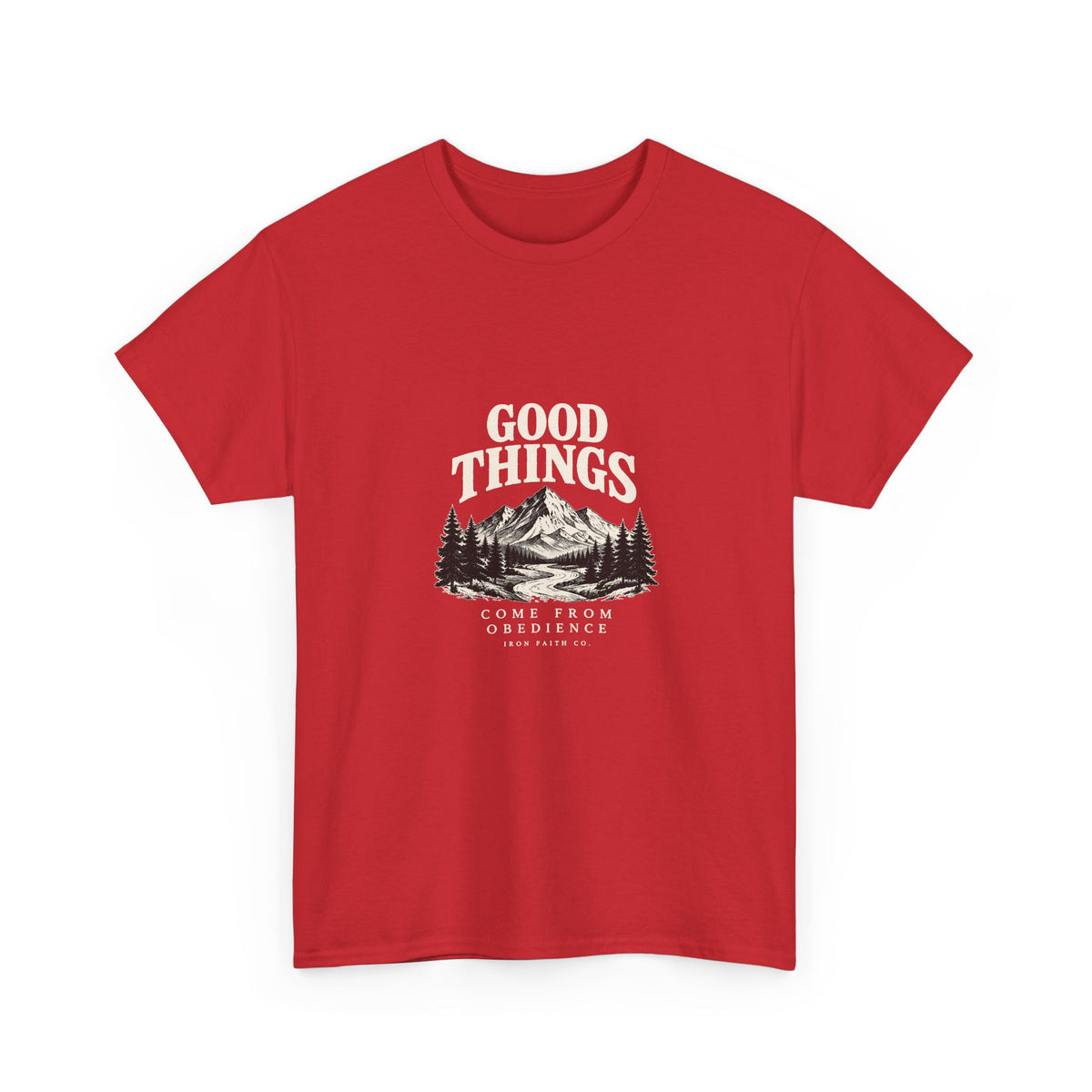 Good Things Come From Obedience Tee