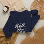Walk By Faith Crewneck