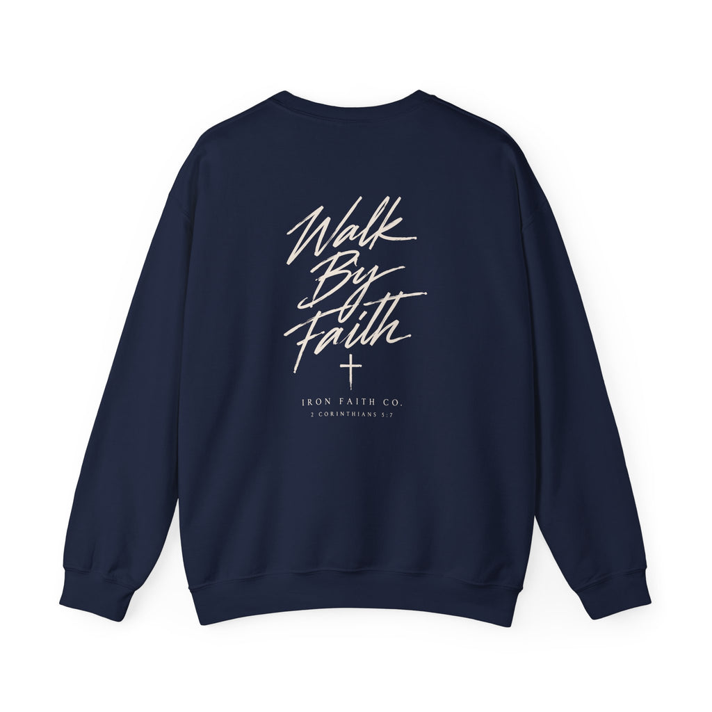 Walk By Faith Crewneck – Back Print