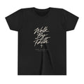 Walk By Faith Youth Tee