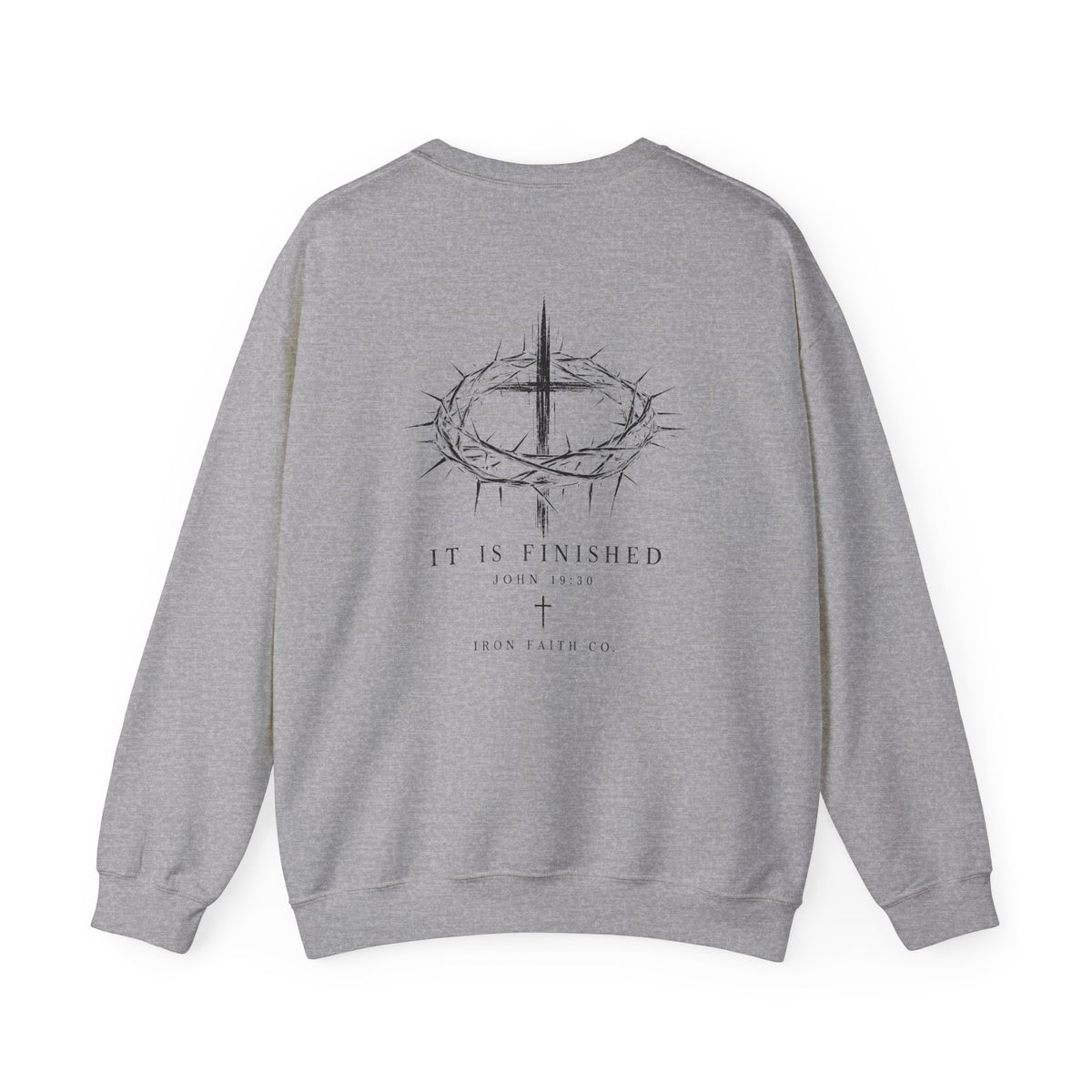 It Is Finished Crewneck