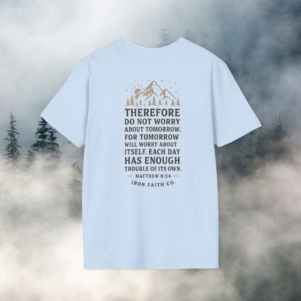 Iron Faith Co. | Matthew 6:34 T-shirt