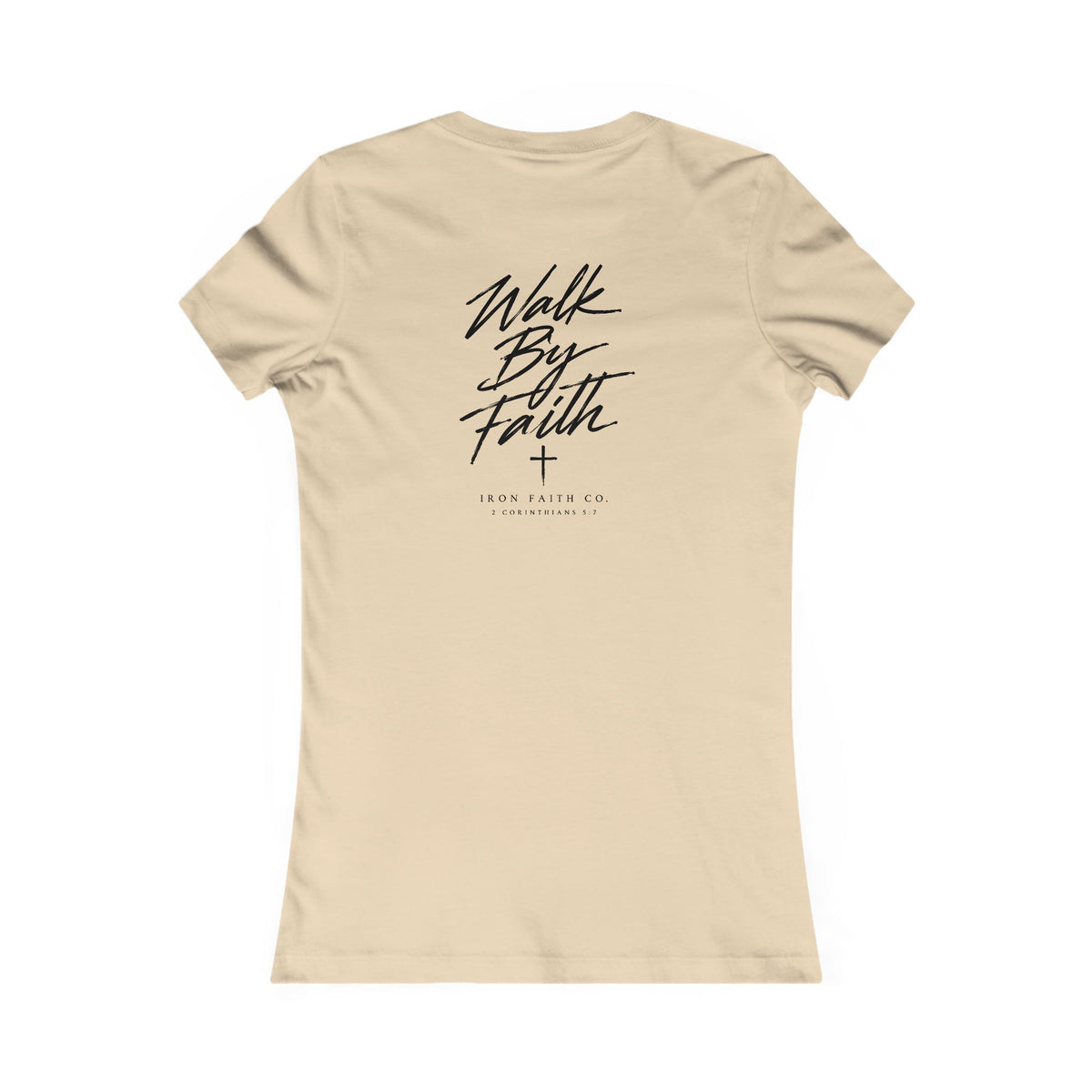 Walk By Faith Women's Fitted Tee – Back Print