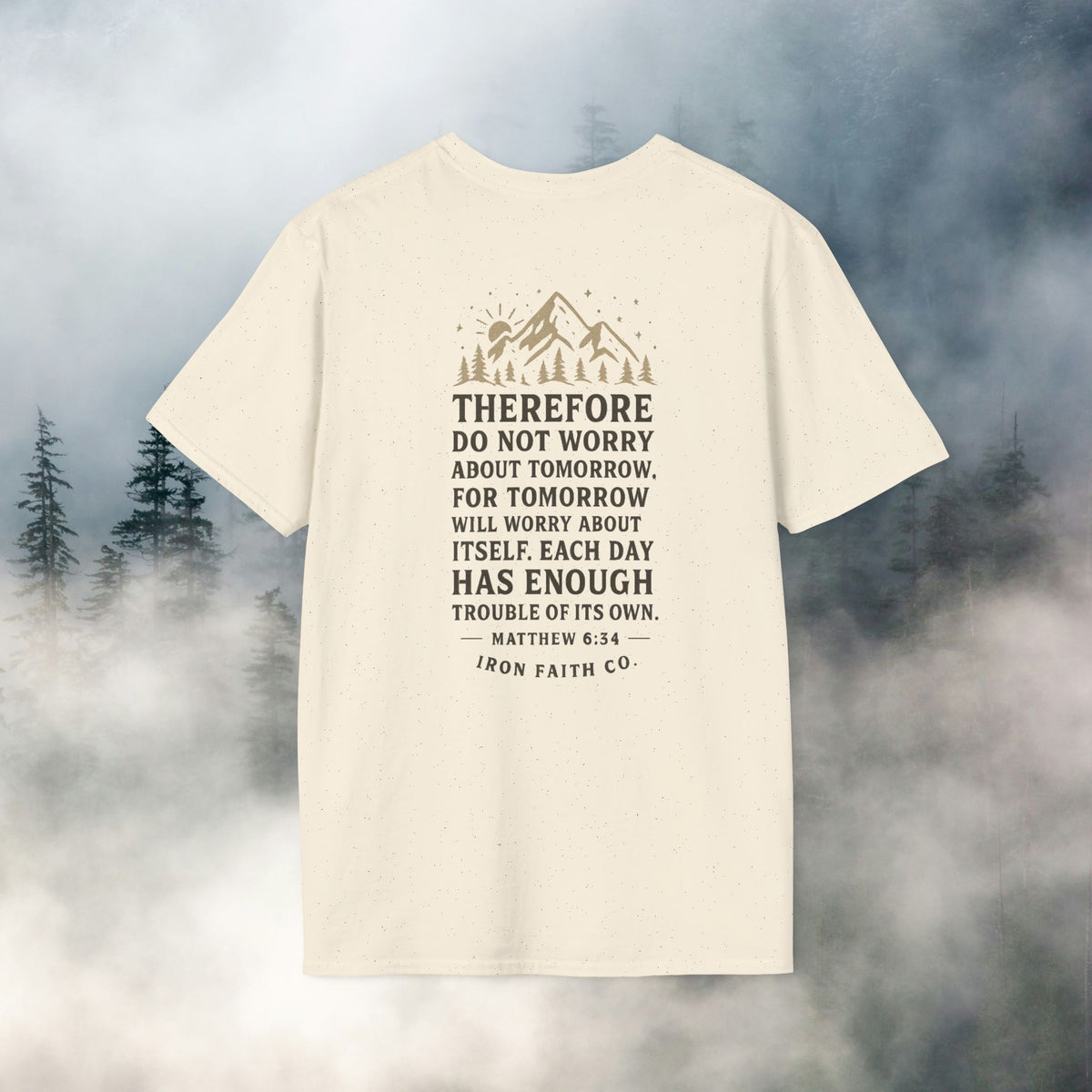 Iron Faith Co. | Matthew 6:34 T-shirt
