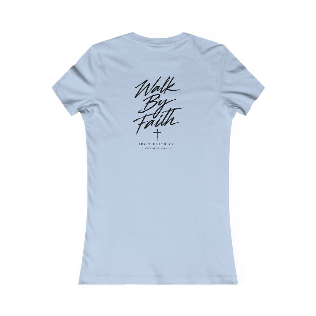 Walk By Faith Women's Fitted Tee – Back Print