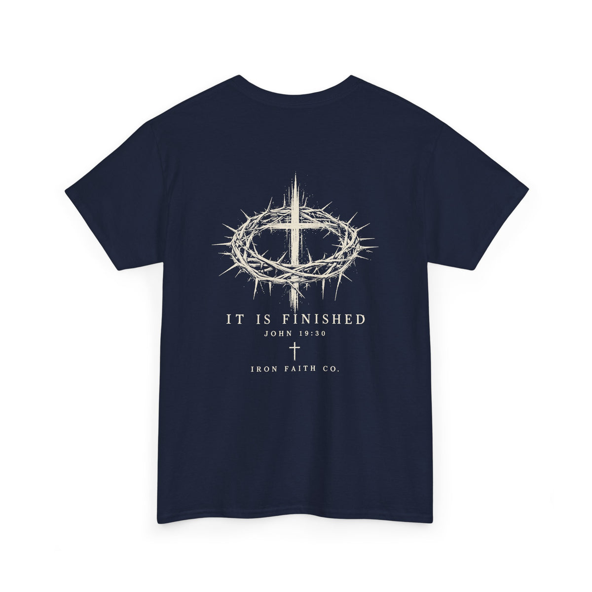 It Is Finished Tee