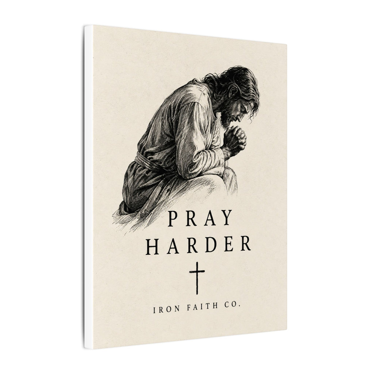 Pray Harder Canvas Print