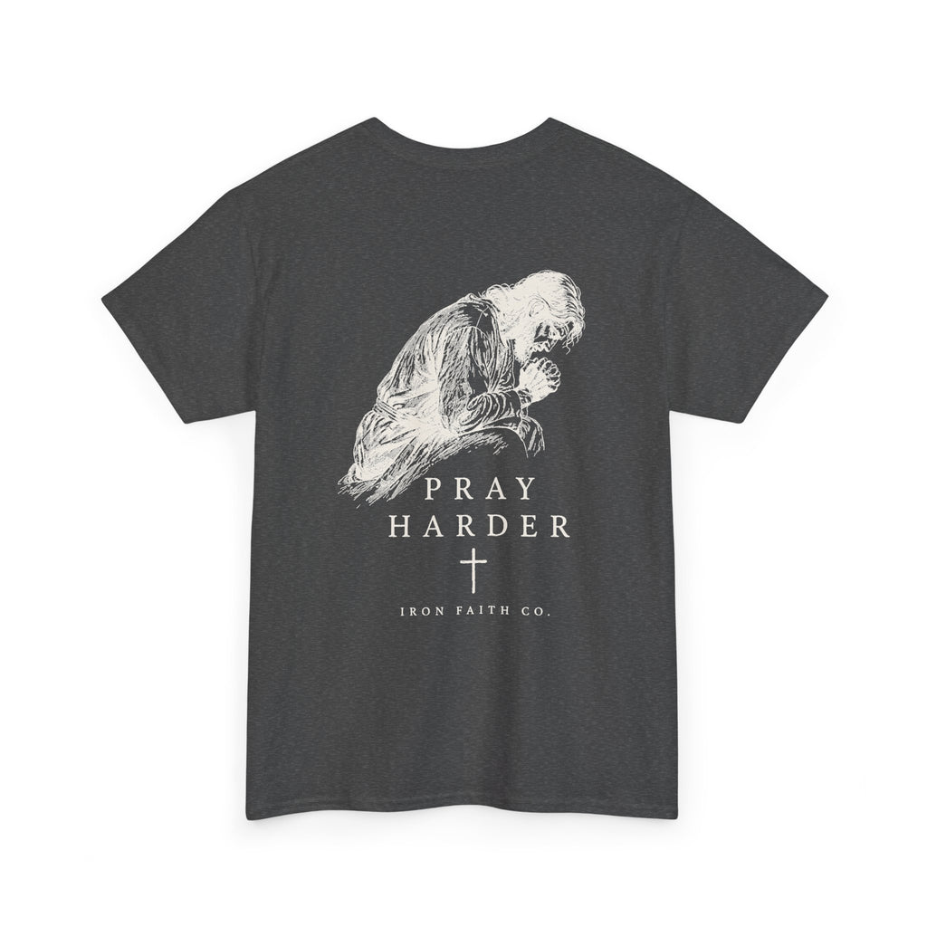 Pray Harder Tee – Back Print