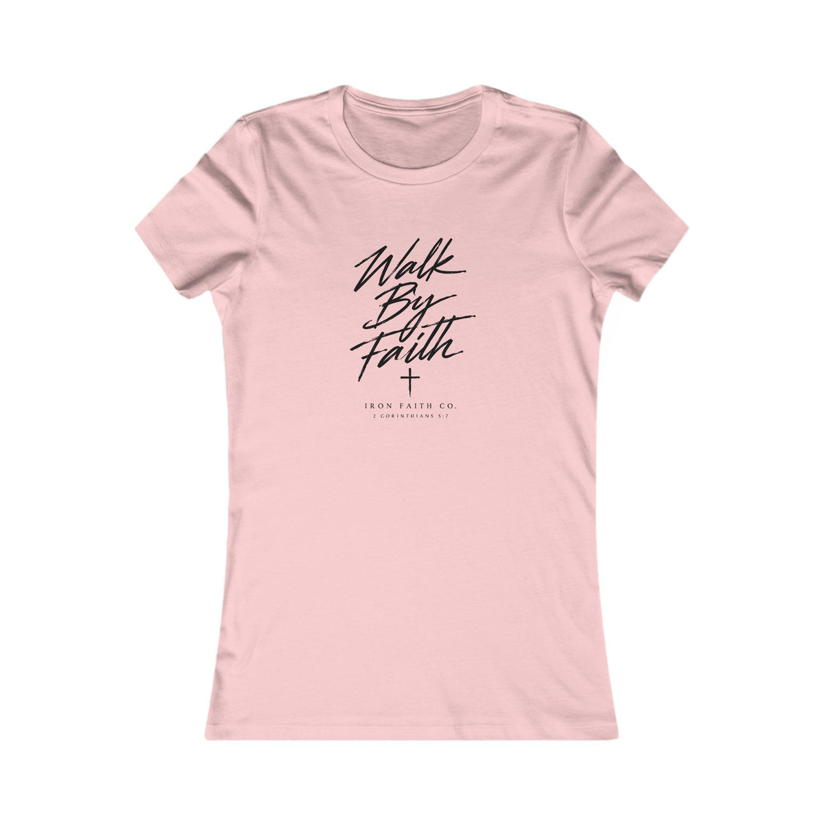 Walk By Faith Women's Fitted Tee