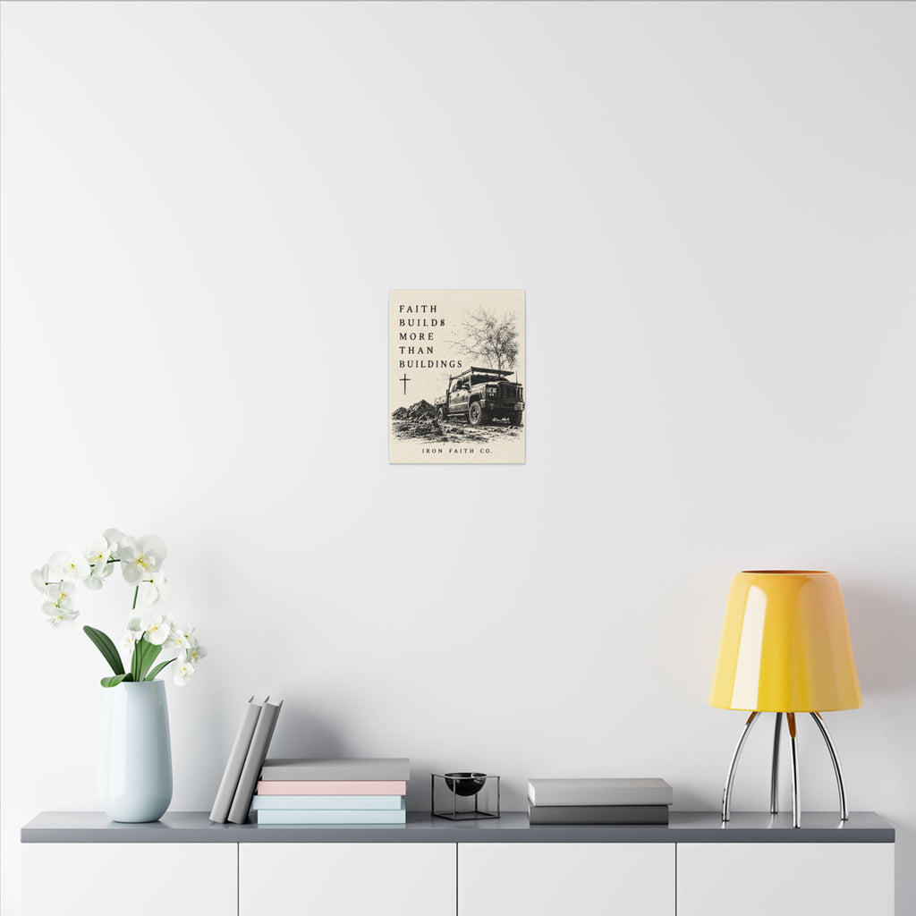 Faith Builds More Than Buildings Canvas Print