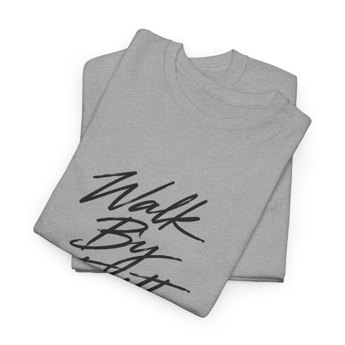 Walk By Faith Tee