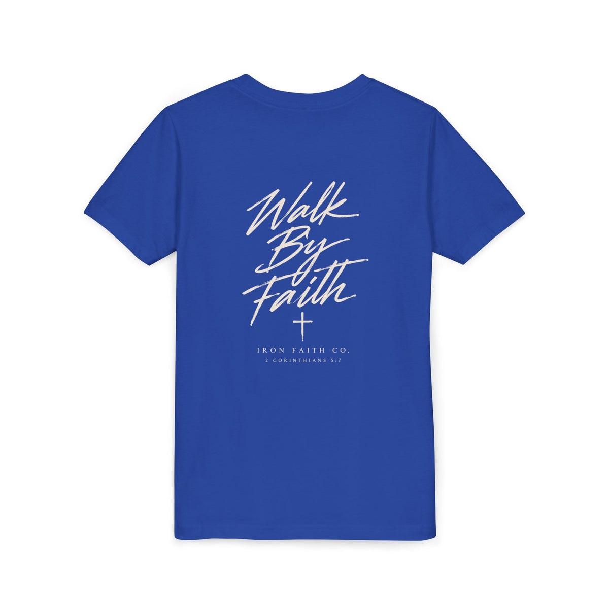 Walk By Faith Youth Tee – Back Print